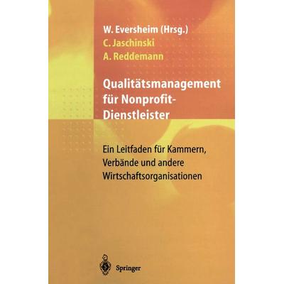 Qualitätsmanagement für Nonprofit-Dienstleister, Taschenbuch von Christoph Jaschinski,Andreas Reddemann, Springer Berlin, 978-3-540-62016-7