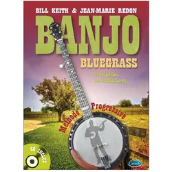 Bill Keith, Jean-Marie Redon, Banjo Bluegrass a 5 Cordes Banjo Buch + CD, Schulbücher von Bill Keith