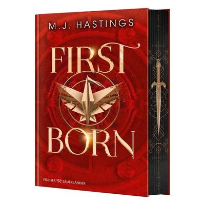 Firstborn, Gebundene Ausgabe von M. J. Hastings, Fischer Sauerländer, 978-3-7373-7462-0