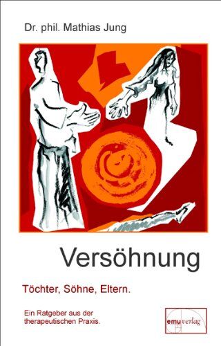 Mathias Jung - Versöhnung: Töchter, Söhne, Eltern - Preis vom 30.09.2026 09:01:18 h