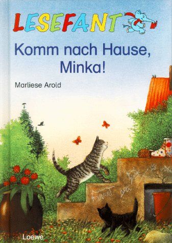 Marliese Arold - Komm nach Hause, Minka! - Preis vom 09.10.2026 07:28:09 h
