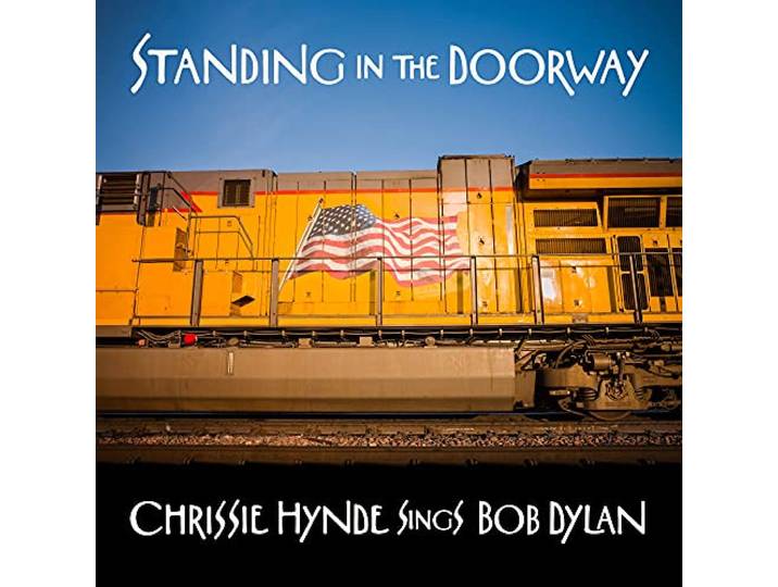 Standing in the Doorway: Chrissie Hynde Sings Bob