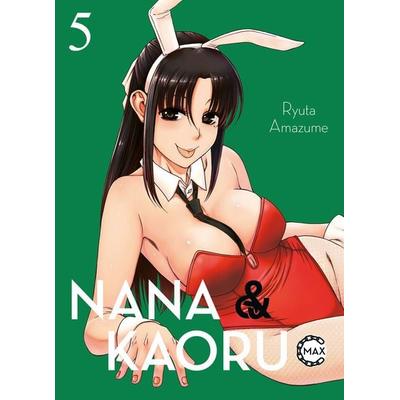 Nana & Kaoru Max 05, Taschenbuch von Ryuta Amazume, Panini, 978-3-7416-3333-1