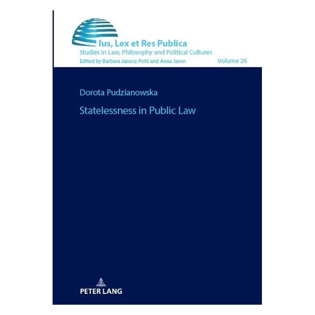 Peter Lang Pudzianowska:Statelessness in Public La (Englisch, Hardcover, Dorota Pudzianowska) (67841061)