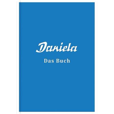 Daniela – Das Buch, Gebundene Ausgabe von Lucas Buchholz,Bernd Brink, Junius, 978-3-96060-588-1