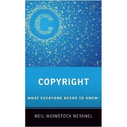 Copyright ( What Everyone Needs to KnowÂ ), Fachbücher von Neil Weinstock Netanel