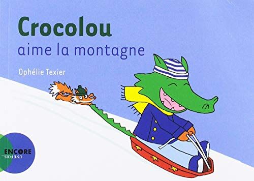 Crocolou aime la montagne - Preis vom 09.10.2026 07:28:09 h