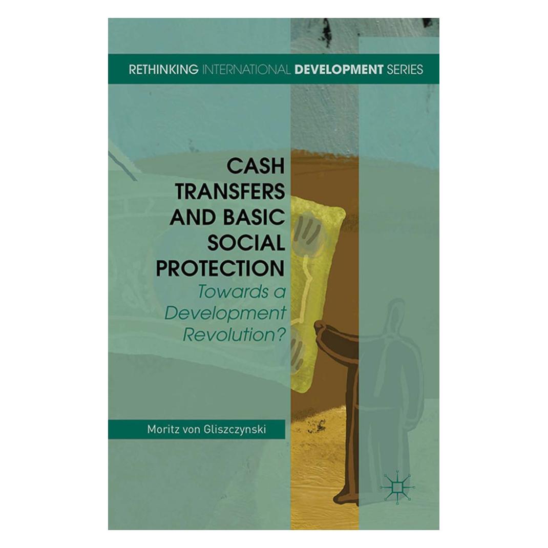 Springer Cash Transfers and Basic Social Protection (Englisch, Softcover, Moritz von Gliszczynski) (55822188)