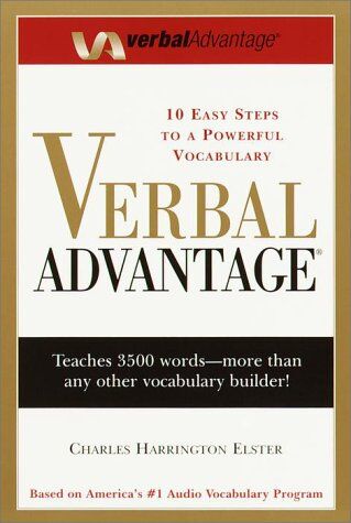 Elster, Charles Harrington - Verbal Advantage: Ten Easy Steps to a Powerful Vocabulary: 10 Easy Steps to a Powerful Vocabulary - Preis vom 09.10.2026 07:28:09 h