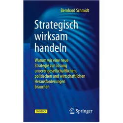Strategisch wirksam handeln, Fachbücher von Bernhard Schmidt