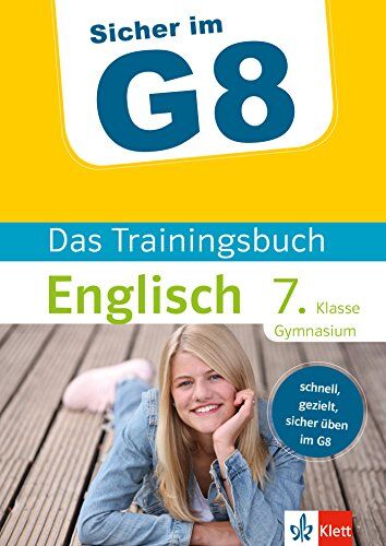 Klett Sicher im G8 - Das Trainingsbuch Englisch 7. Klasse Gymnasium: Schnell, gezielt und sicher üben - Preis vom 18.10.2026 19:22:15 h