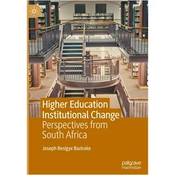 Higher Education Institutional Change, Fachbücher von Joseph Besigye Bazirake