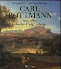 Carl Rottmann - Landschaft als Geschichte - Preis vom 09.10.2026 07:28:09 h