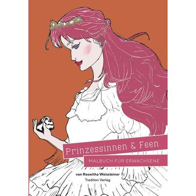 Prinzessinen und Feen - Malbuch für Erwachsene, Gebundene Ausgabe von Roswitha Weissteiner, Tredition, 978-3-347-66259-9
