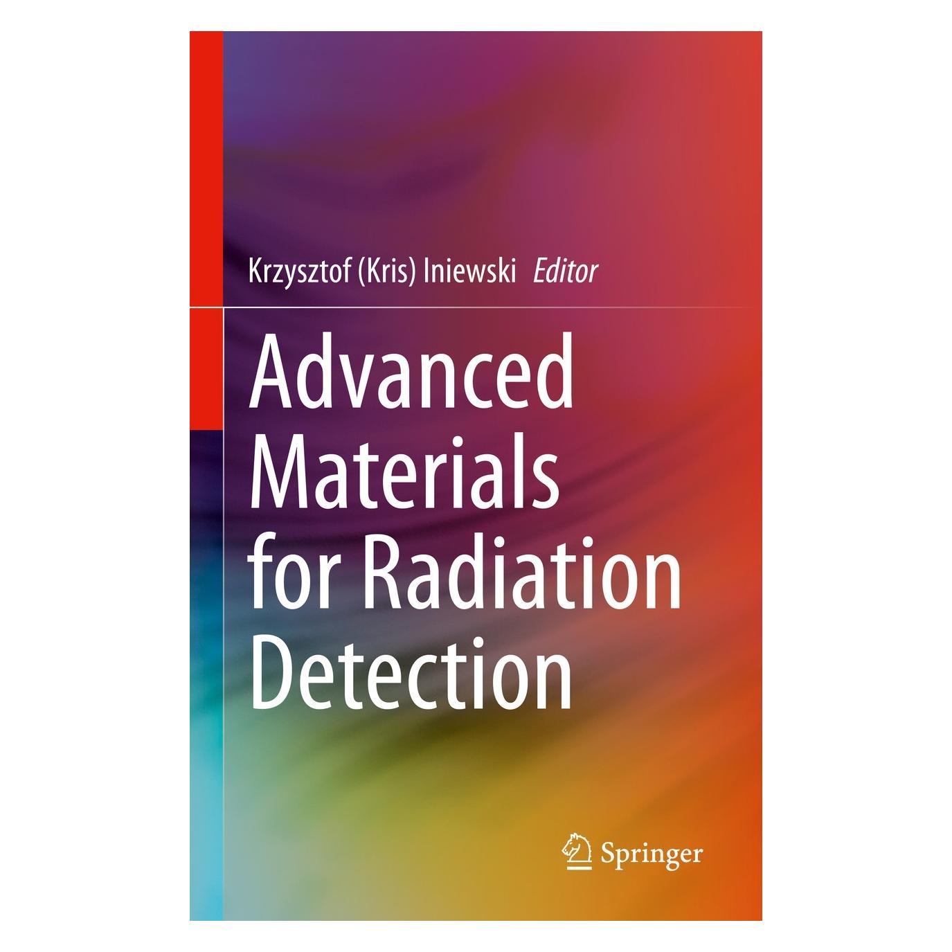 Springer Advanced Materials for Radiation Detection (Englisch, Hardcover, Krzysztof (Kris) Iniewski) (9783030764609)