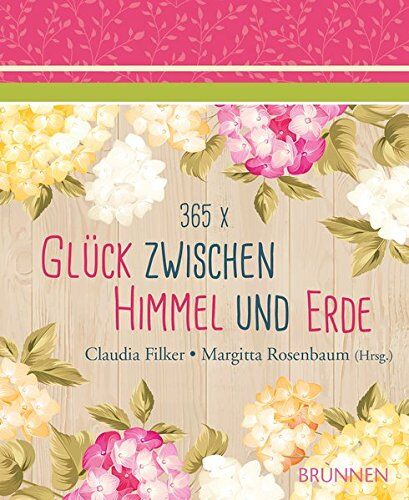 Claudia Filker - 365 x Glück zwischen Himmel und Erde - Preis vom 01.10.2026 17:08:56 h