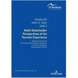 Multi-Stakeholder Perspectives of the Tourism Experience, Fachbücher von Fachhochschule Westküste, Alisha Ali, John S. Hull