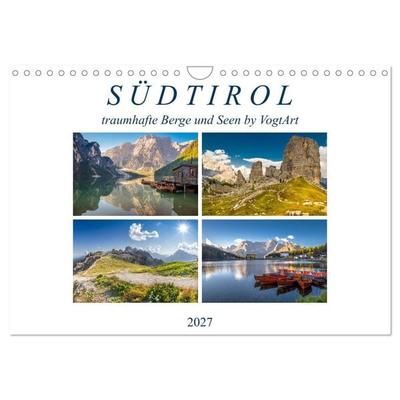 Südtirol, traumhafte Berge und Seen by VogtArt (Wandkalender 2027 DIN A4 quer), CALVENDO Monatskalender