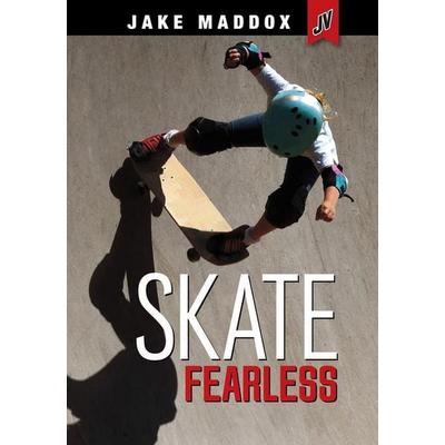 Skate Fearless, Taschenbuch von Jake Maddox, Capstone, 978-1-66907-791-6