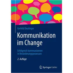 Kommunikation im Change, Fachbücher von Gerhild Deutinger
