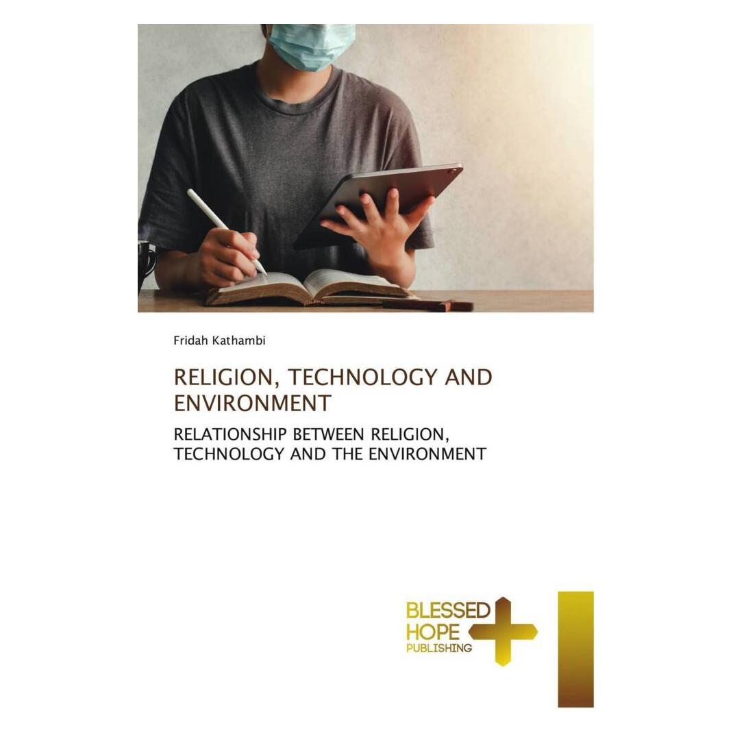 Various Publishers Religion, Technology And Environment (Deutsch, Fridah Kathambi) (56886570)