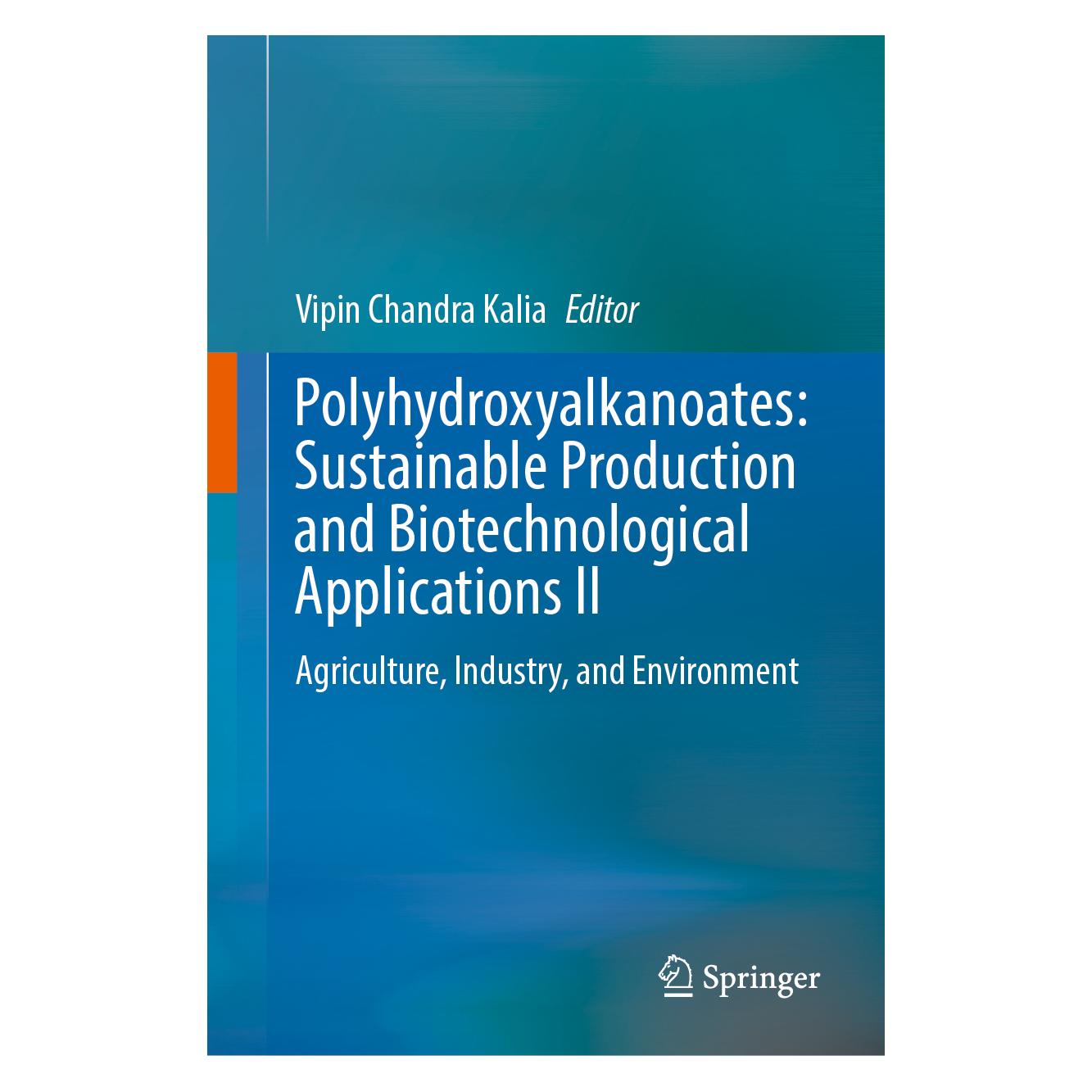 Springer Polyhydroxyalkanoates: Sustainable Production and Biotechnological Applications II (Englisch, Hardcover) (61519007)