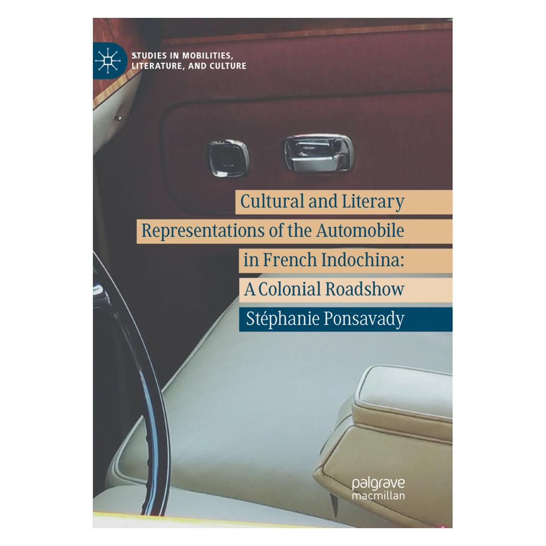 Springer Cultural and Literary Representations of the Automobile in French Indochina (Englisch, Softcover, Stéphanie Ponsavady) (56114301)