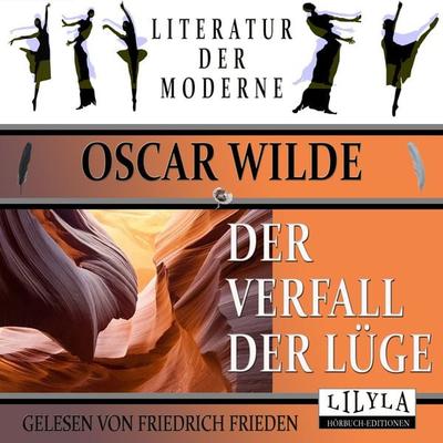 Der Verfall der Lüge - Oscar Wilde, Audio, 9783969788295