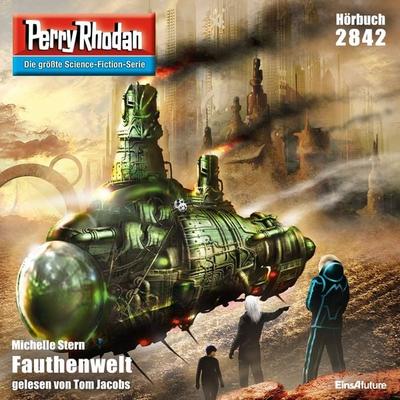 Perry Rhodan 2842: Fauthenwelt - Michelle Stern, Audio, 4057664022486