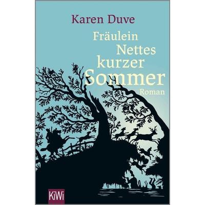 Fräulein Nettes kurzer Sommer, Taschenbuch von Karen Duve, Kiepenheuer & Witsch, 978-3-462-05418-7