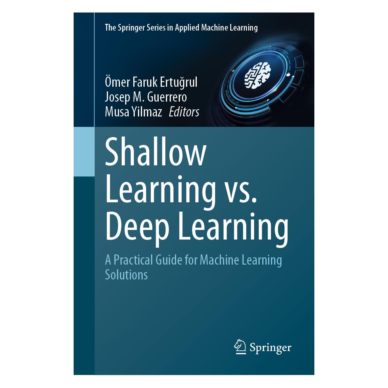 Springer Shallow Learning vs. Deep Learning (Englisch, Hardcover, Josep M Guerrero, Musa Yilmaz, Ömer Faruk Ertuğrul) (9783031694981)
