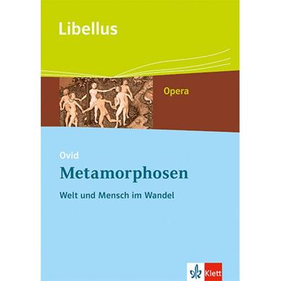 Ovid: Metamorphosen. Welt und Mensch im Wandel, Taschenbuch von Ovid, Klett Schulbuchverlag, 978-3-12-623186-2