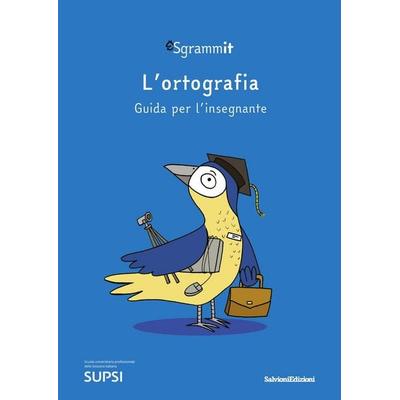 Sgrammit: quaderno blu docente. 'L'ortografia'; Taschenbuch von , Salvioni Arti Grafiche