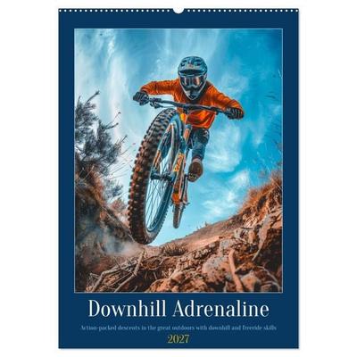 Downhill Adrenaline (Wall Calendar 2027 DIN A2 portrait), CALVENDO 12 Month Wall Calendar
