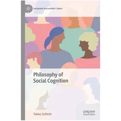 Philosophy of Social Cognition, Fachbücher von Tobias Schlicht