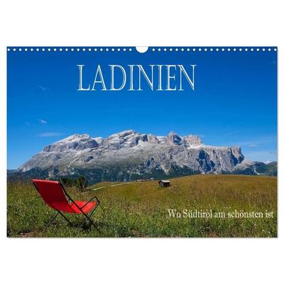 Ladinien - Wo Südtirol am schönsten ist (Wandkalender 2027 DIN A3 quer), CALVENDO Monatskalender