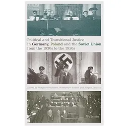 Political and Transitional Justice in Germany, Poland and the Soviet Union from the 1930s to the 195, Fachbücher von Wladyslaw Bulhak, Jürgen Zarusky, Magnus Bulhak Brechtken