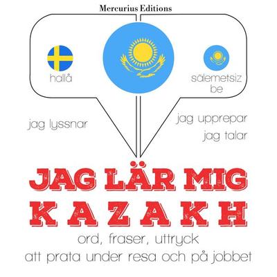Jag lär mig kazakh - JM Gardner, Audio, 9782821131392