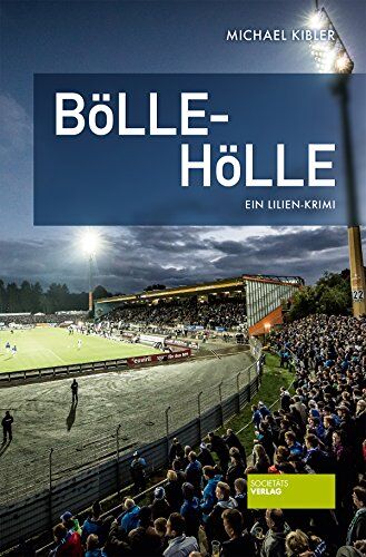 Michael Kibler - Bölle-Hölle: Ein Lilien-Krimi - Preis vom 09.10.2026 07:28:09 h