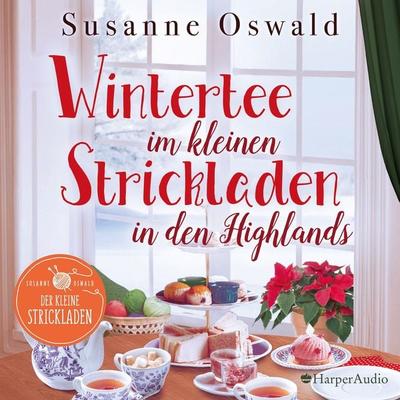 Wintertee im kleinen Strickladen in den Highlands (ungekürzt) - Susanne Oswald, Audio, 9783749900596