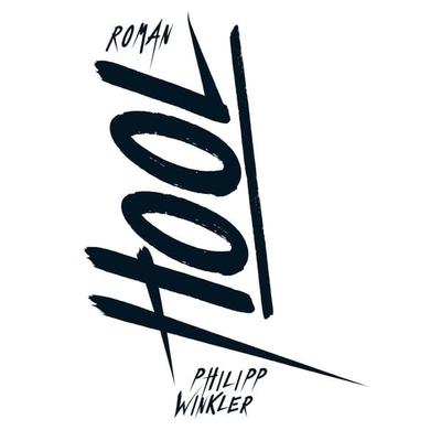 Hool (Ungekürzt) - Philipp Winkler, Audio, 9788711723777