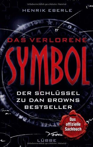 Henrik Eberle - Das verlorene Symbol: Der Schlüssel zu Dan Browns Bestseller - Preis vom 02.10.2026 23:42:20 h