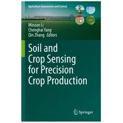 Soil and Crop Sensing for Precision Crop Production, Fachbücher von Qin Zhang, Chenghai Yang, Minzan Li