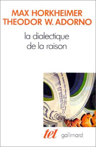 Max Horkheimer - La Dialectique de la raison : fragments philosophiques - Preis vom 04.10.2026 03:51:26 h