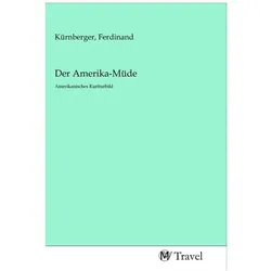 Der Amerika-Müde, Ratgeber