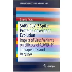 SARS-CoV-2 Spike Protein Convergent Evolution, Fachbücher von Daniele Focosi