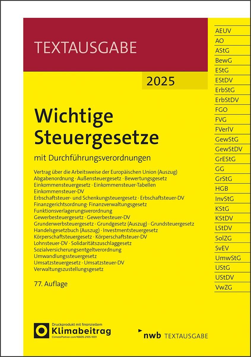 NWB Gesetzesredaktion - Wichtige Steuergesetze: mit Durchführungsordnungen (Textausgabe) - Preis vom 13.10.2026 11:25:28 h