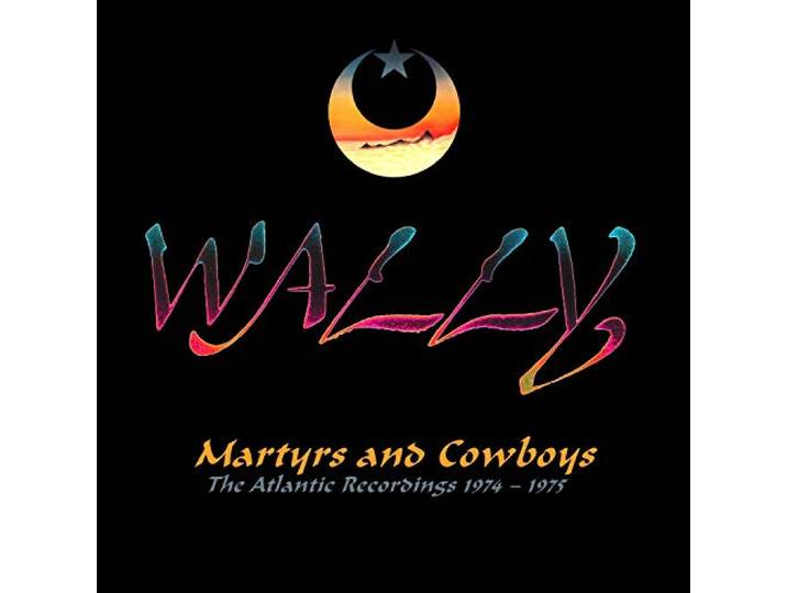 Wally - Martyrs And Cowboys