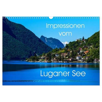Impressionen vom Luganer See (Wandkalender 2027 DIN A3 quer), CALVENDO Monatskalender