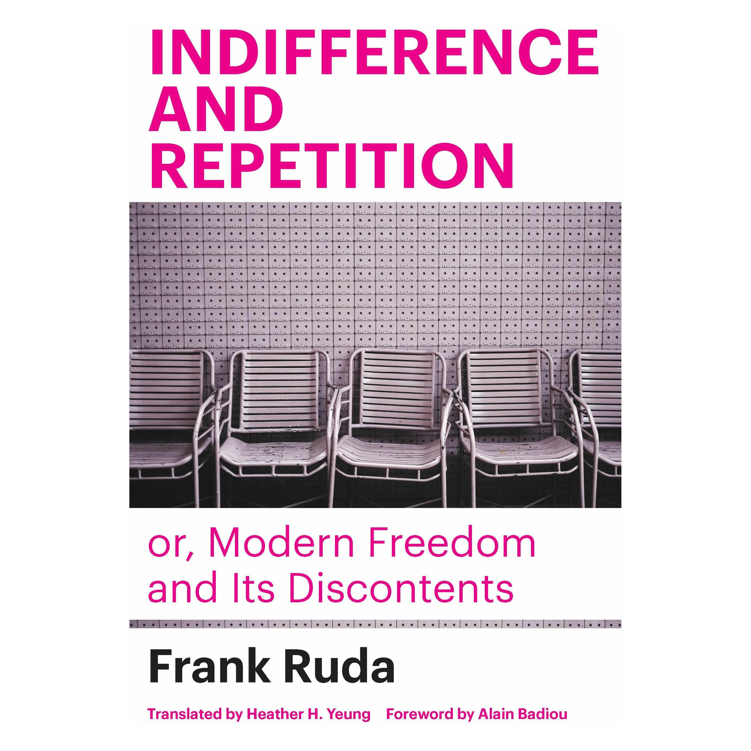 Fordham University Indifference and Repetition- or, Modern Freedom and Its Discontents (Englisch, Frank Ruda) (60434399)